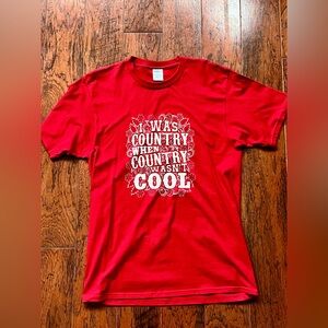 I Was Country When Country Wasn’t Cool T-Shirt